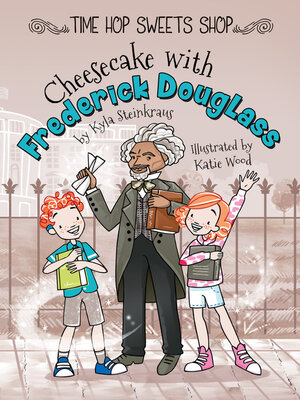 cover image of Cheesecake with Frederick Douglass